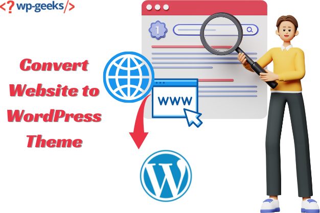 How To Convert Website To Wordpress Theme: A Complete Guide